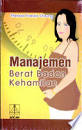 Manajemen Berat Badan Kehamilan