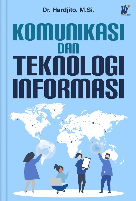 Komunikasi dan Teknologi Informasi