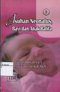 Asuhan Neonatus, Bayi dan Anak Balita