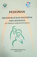 Pedoman Sistem Rujukan Maternal dan Neonatal di Tingkat Kabupaten/Kota