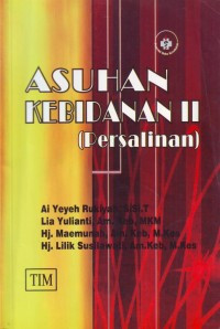 Asuhan Kebidanan II (Persalinan)