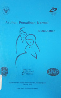 Asuhan Persalinan Normal: buku acuan