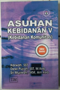 Asuhan Kebidanan V (Kebidanan komunitas)