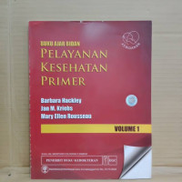 Buku ajar bidan pelayanan kesehatan primer volume 1