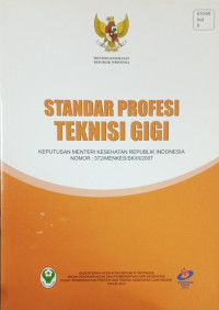 Standar Profesi Teknisi Gigi