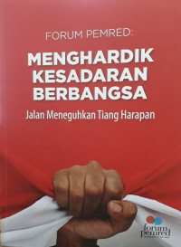 MENGHARDIK KESADARAN BERBANGSA