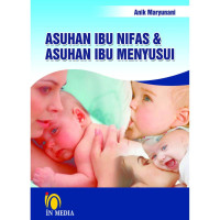 Asuhan Ibu Nifas dan Asuhan Ibu Menyusui