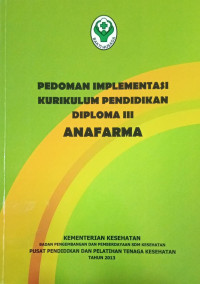 Pedoman Implementasi Kurikulum Pendidikan Diploma III Anafarma