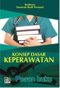 Konsep Dasar Keperawatan