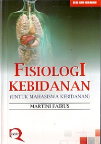 Fisiologi Kebidanan (untuk Mahasiswa Kebidanan)