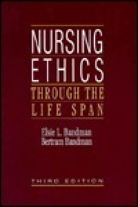 Nursing Ethics Through The Life Span