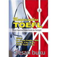 Mempersiapkan TOEFL  Untuk Mahasiswa Tingkat Pemula dan menengah