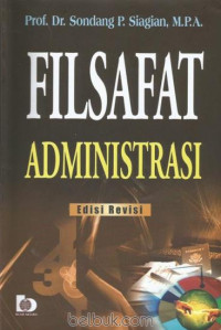 FILSAFAT ADMINISTRASI Edisi Revisi