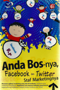 Anda Boss-nya, facebook dan Twitter staf marketingnya