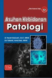 Asuhan kebidanan Patologi