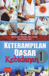 Keterampilan Dasar Kebidanan 1 KDK