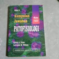 Kumpulan Jawaban Patofisiologi edisi 4 buku 1 & 2