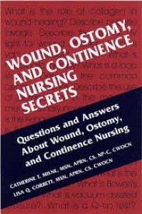 WOUND, OSTOMY, AND CONTINENCE NURSING SECRETS